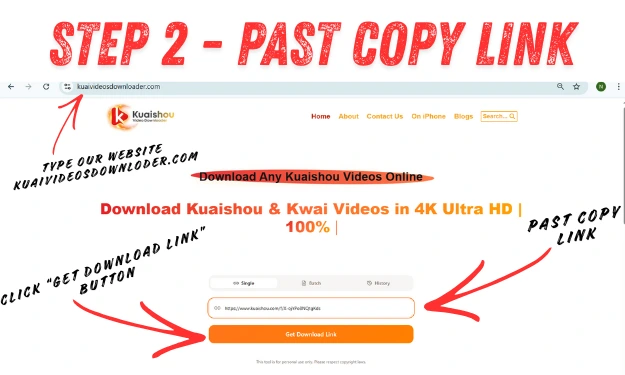 This screenshot shows Step 2 of downloading a Kuaishou video, where the copied video link is pasted into the download field and the “Get Download Link” button is clicked for video downloading.